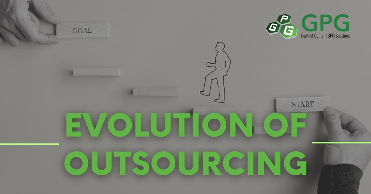 Evolution of Outsourcing to Current and Future Trends